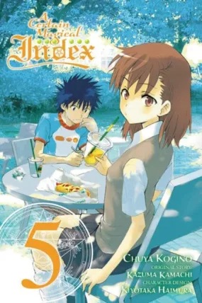 A Certain Magical Index, Vol. 5 (manga) by Kazuma Kamachi