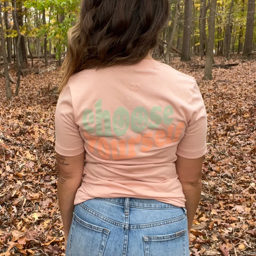 Choose Yourself Classic Tee