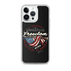 Dangerous Freedom iPhone Case