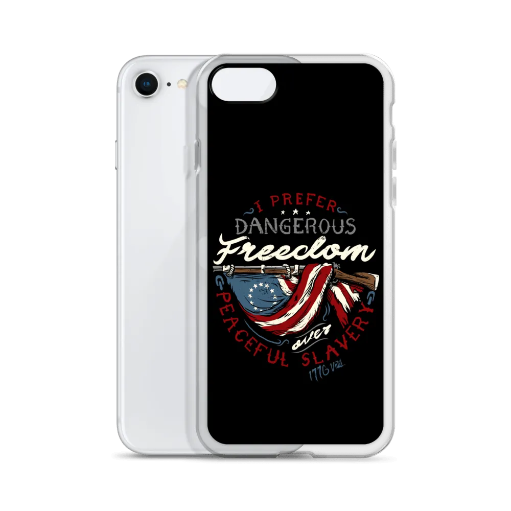 Dangerous Freedom iPhone Case