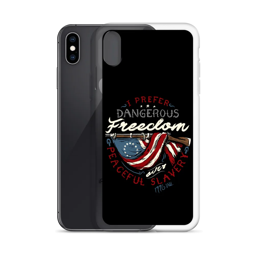 Dangerous Freedom iPhone Case