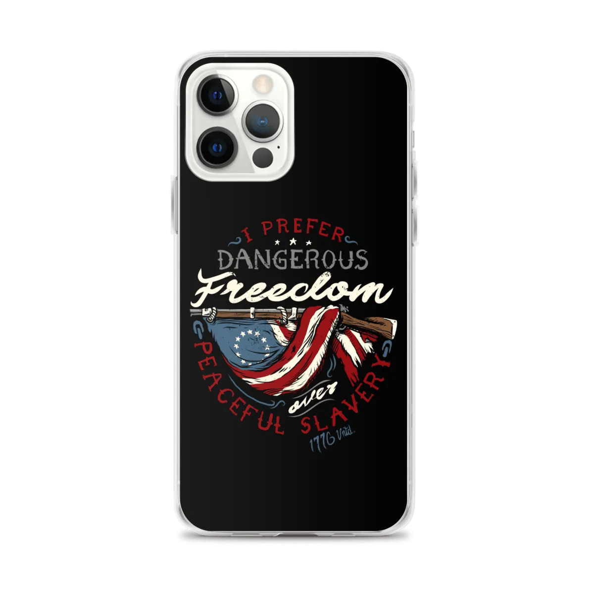 Dangerous Freedom iPhone Case
