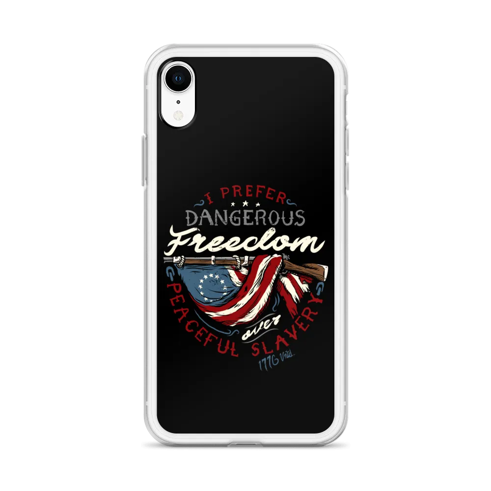 Dangerous Freedom iPhone Case