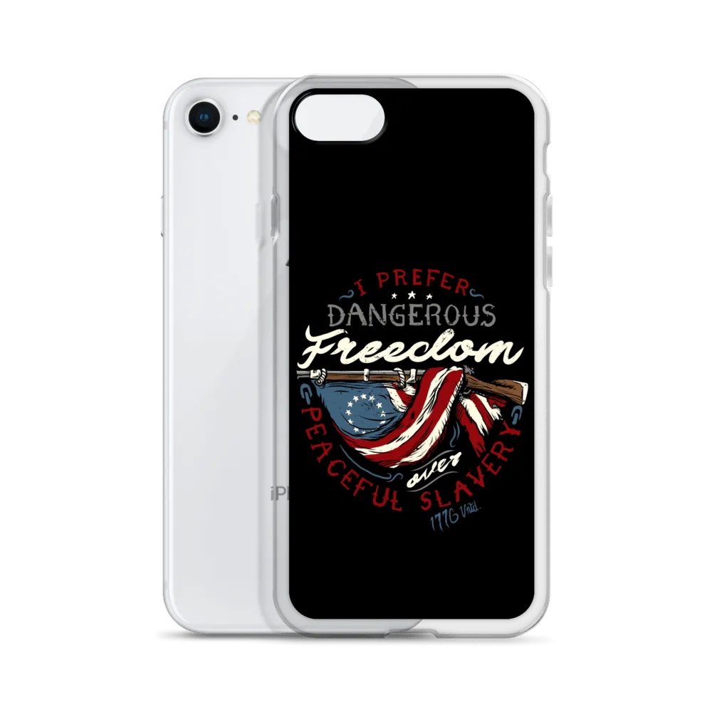 Dangerous Freedom iPhone Case