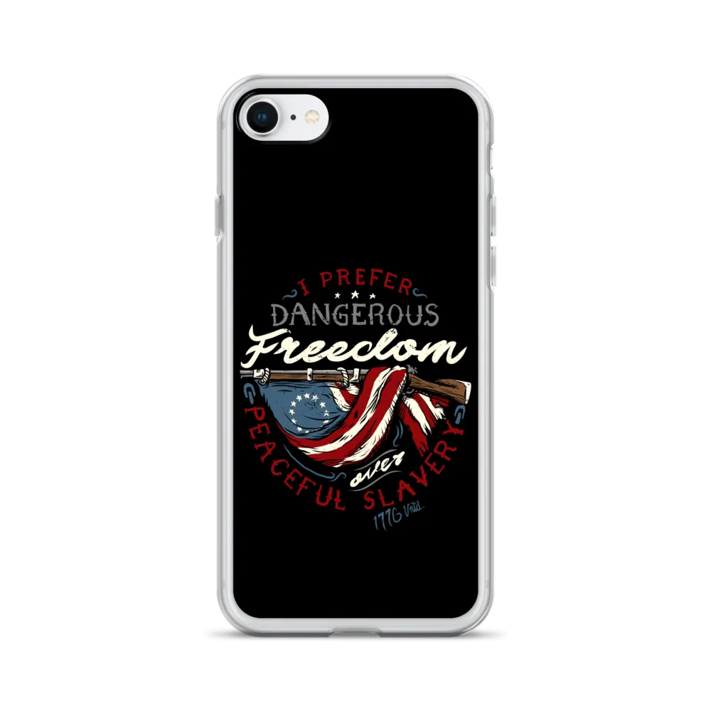 Dangerous Freedom iPhone Case