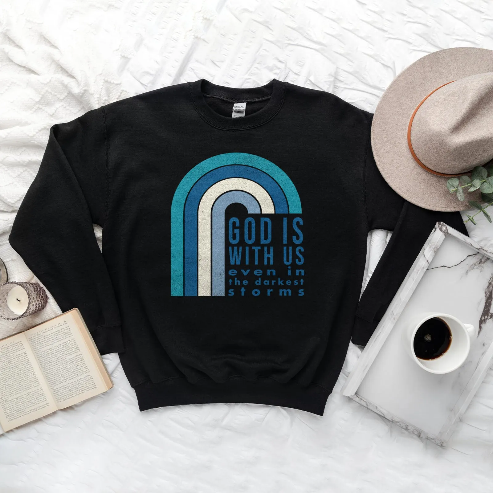 Even In The Darkest Storms Summer Sweatshirt