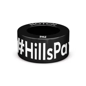 #hillspaythebills NOTCH Charm